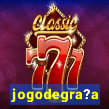 jogodegra?a