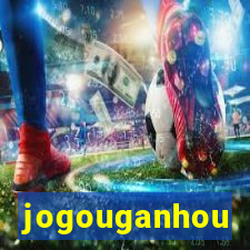 jogouganhou