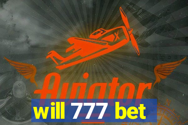 will 777 bet