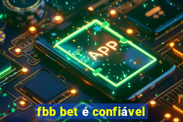 fbb bet é confiável