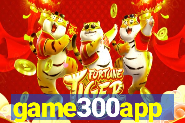 game300app