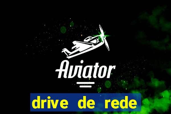 drive de rede windows 7