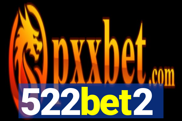 522bet2