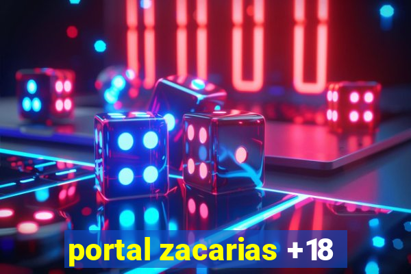 portal zacarias +18