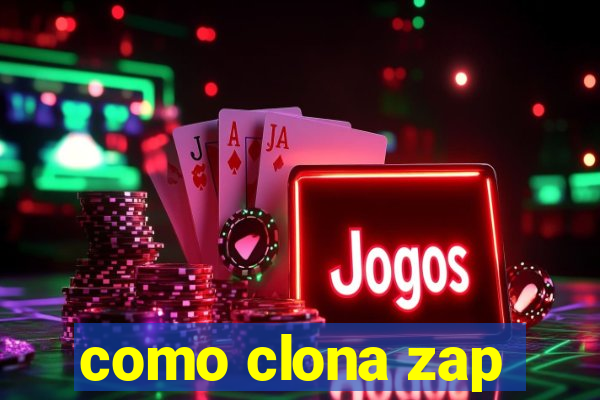 como clona zap