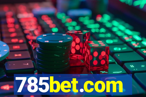 785bet.com