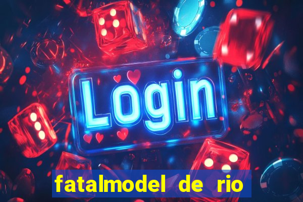 fatalmodel de rio claro sp