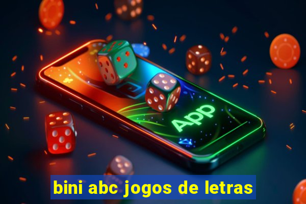 bini abc jogos de letras