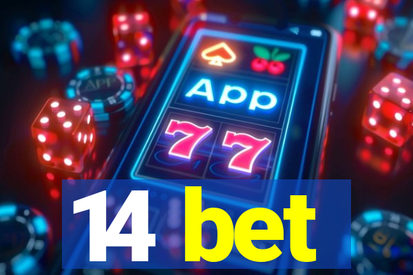 14 bet