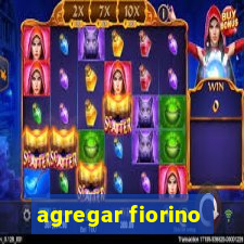 agregar fiorino