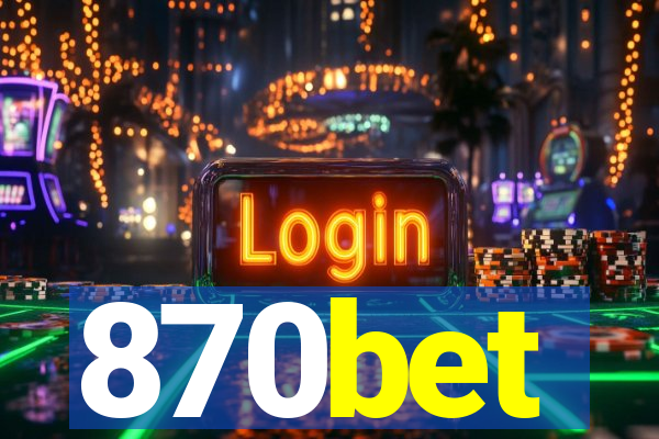 870bet