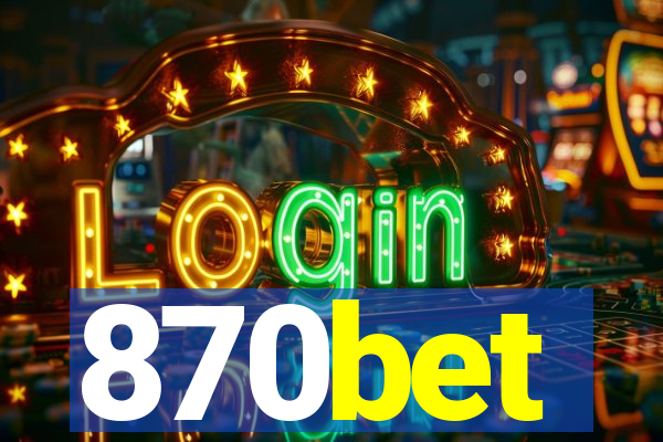 870bet