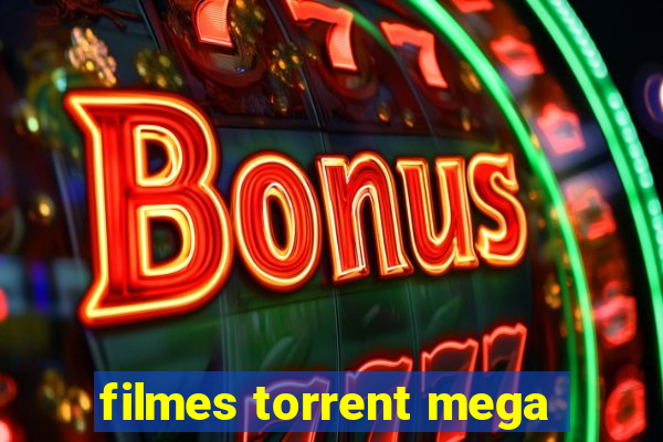 filmes torrent mega