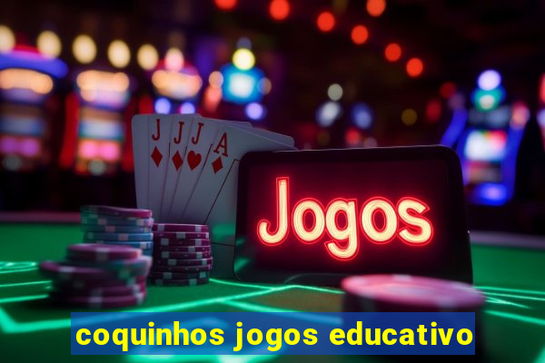 coquinhos jogos educativo