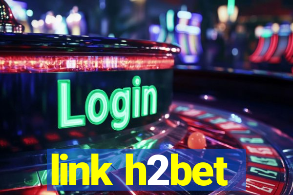 link h2bet