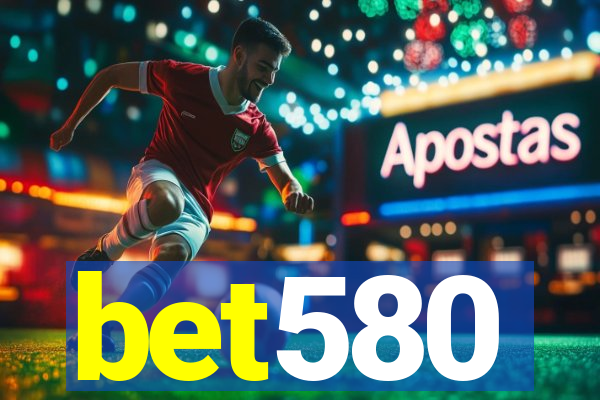 bet580