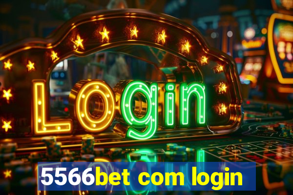 5566bet com login