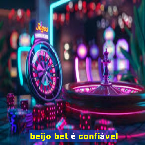 beijo bet é confiável