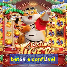 bet69 e confiável