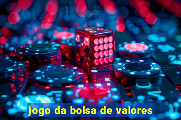 jogo da bolsa de valores