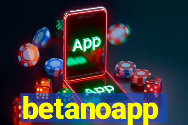 betanoapp