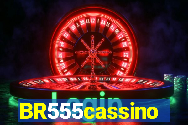 BR555cassino