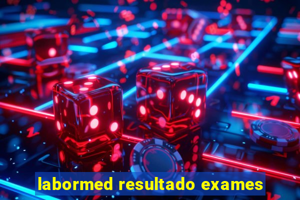 labormed resultado exames