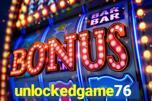 unlockedgame76