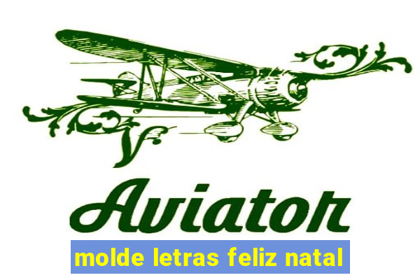 molde letras feliz natal