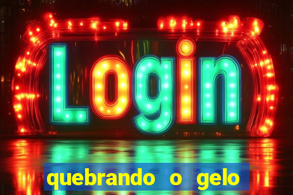 quebrando o gelo pdf download