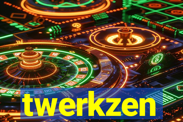 twerkzen