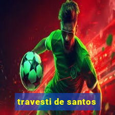 travesti de santos