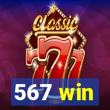 567 win