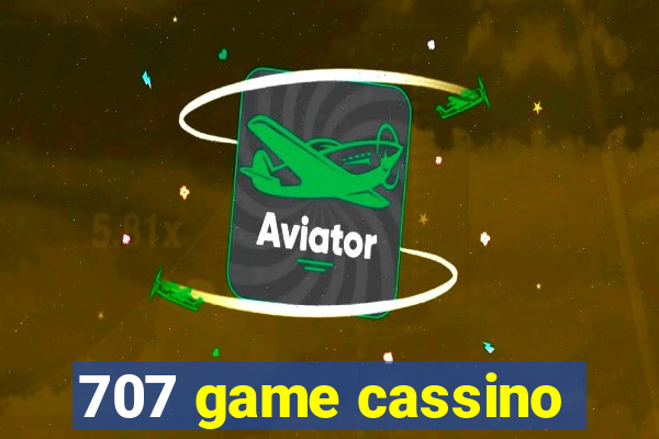 707 game cassino