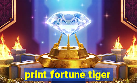 print fortune tiger