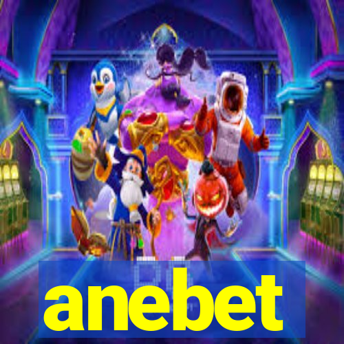 anebet