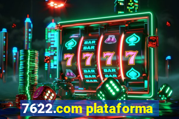 7622.com plataforma