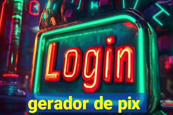 gerador de pix