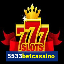 5533betcassino