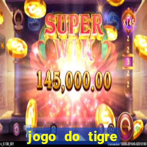 jogo do tigre deposito minimo 1 real