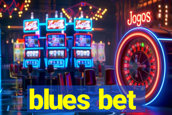 blues bet