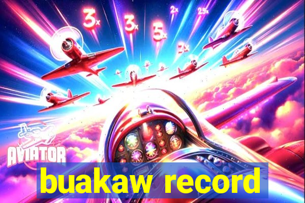 buakaw record