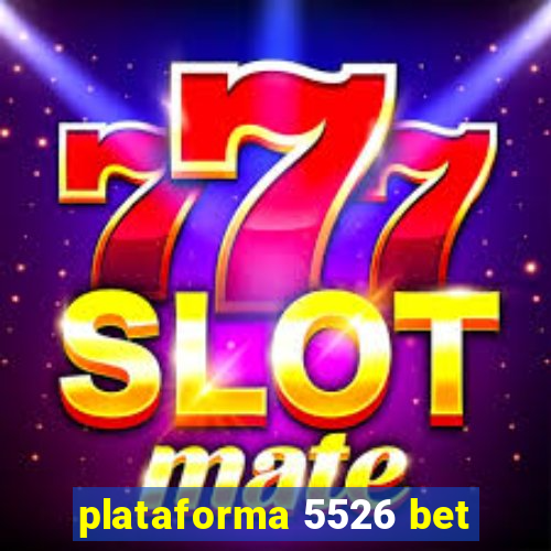 plataforma 5526 bet