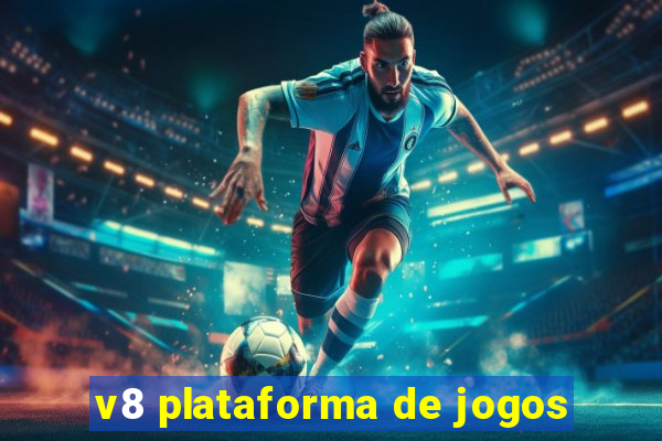 v8 plataforma de jogos