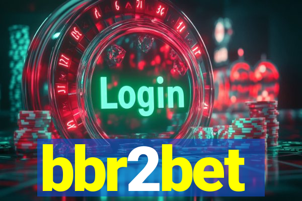 bbr2bet