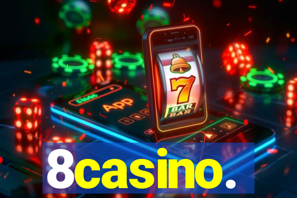 8casino.