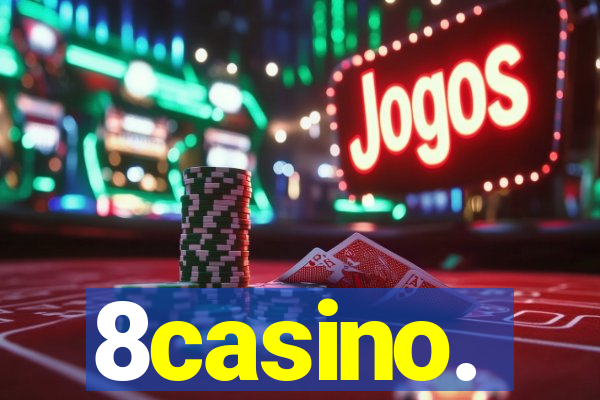 8casino.