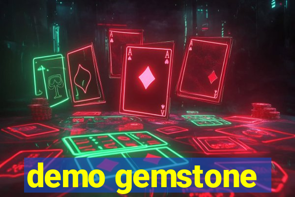 demo gemstone