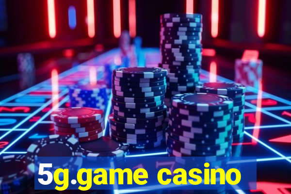 5g.game casino