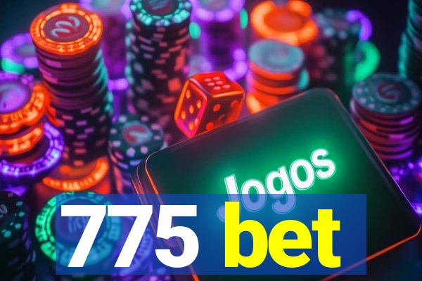 775 bet